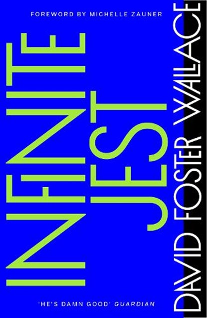 Infinite Jest, David Foster Wallace - Paperback - 9780349121086