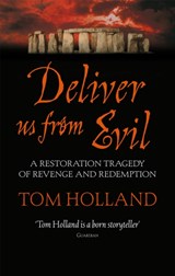 Deliver Us From Evil - Tom Holland - 9780349121673
