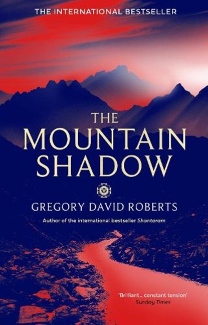 The Mountain Shadow, Gregory David Roberts - Paperback - 9780349121703