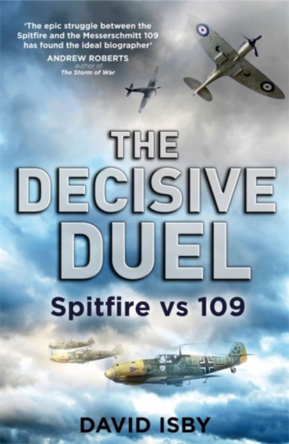 The Decisive Duel, David Isby - Paperback - 9780349123653