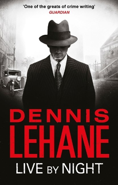 Live by Night, Dennis Lehane - Paperback - 9780349123691