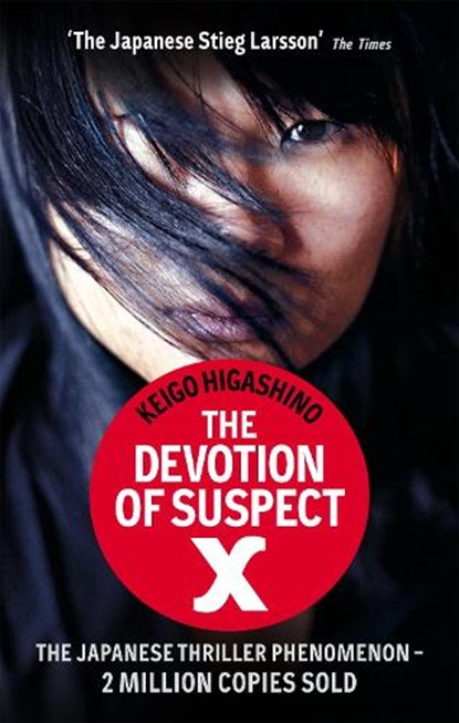 The Devotion Of Suspect X, Keigo Higashino - Paperback - 9780349123745
