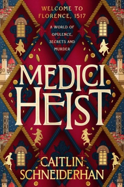 Medici Heist, Caitlin Schneiderhan - Gebonden - 9780349125398