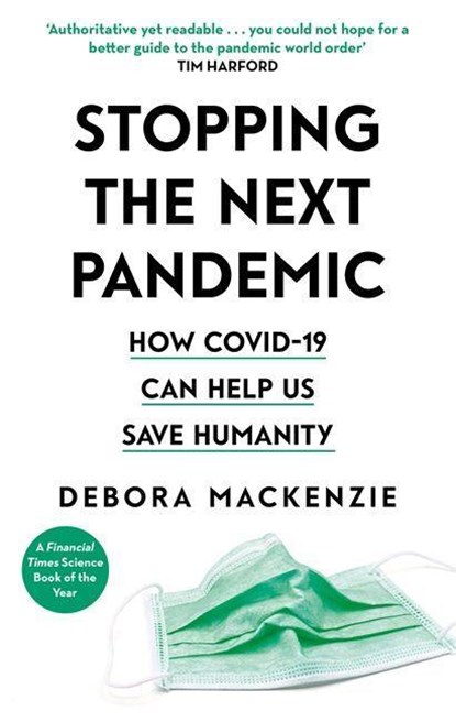 Stopping the Next Pandemic, Debora MacKenzie - Paperback - 9780349128375