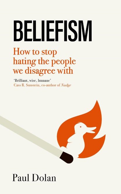 Beliefism, Paul Dolan - Gebonden - 9780349128696