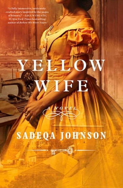 Yellow Wife, Sadeqa Johnson - Ebook - 9780349130583