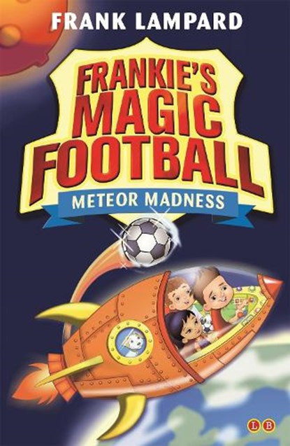 Frankie's Magic Football: Meteor Madness, Frank Lampard - Paperback - 9780349132075