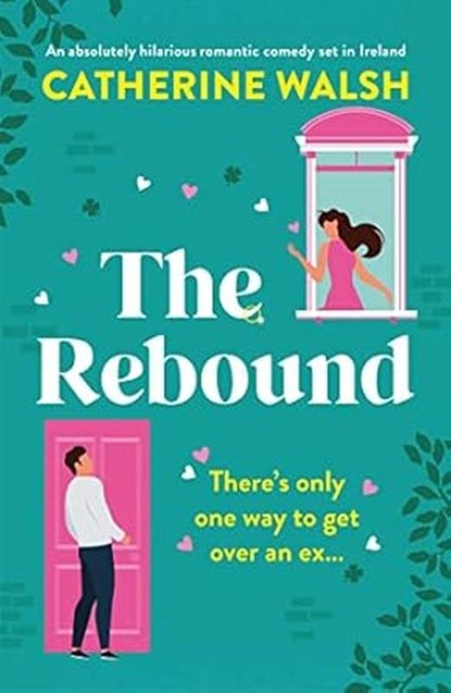 The Rebound, Catherine Walsh - Paperback - 9780349132822
