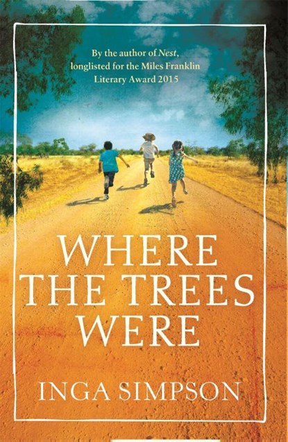 Where the Trees Were, Inga Simpson - Paperback - 9780349134413