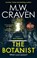 The Botanist, M. W. Craven - Paperback - 9780349135557
