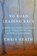 No Road Leading Back, Chris Heath - Gebonden - 9780349136288