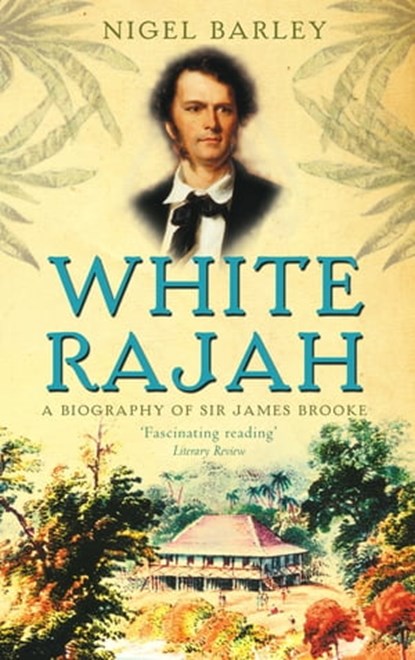 White Rajah, Dr Nigel Barley - Ebook - 9780349139852