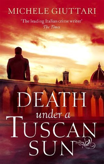 Death Under a Tuscan Sun, Michele Giuttari - Paperback - 9780349140605