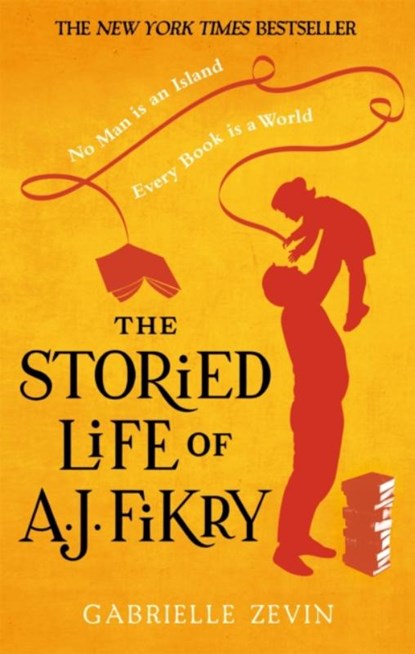 The Storied Life of A.J. Fikry, ZEVIN,  Gabrielle - Paperback - 9780349141077