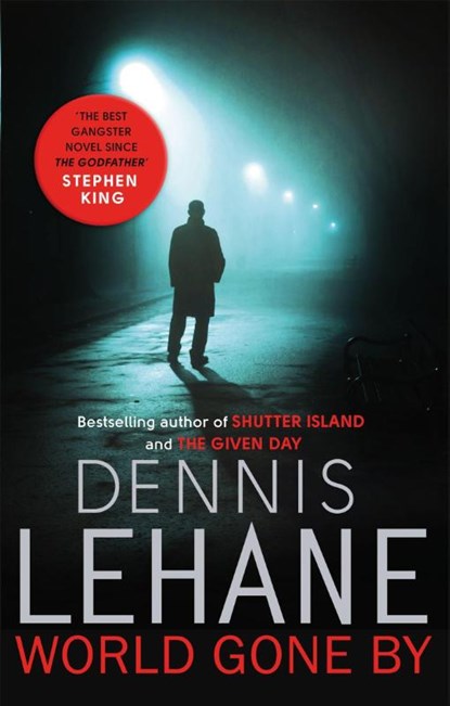 World Gone By, Dennis Lehane - Paperback - 9780349141091