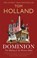 Dominion, Tom Holland - Paperback - 9780349141206