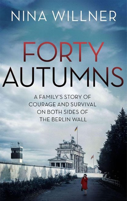 Forty Autumns, Nina Willner - Paperback - 9780349141367