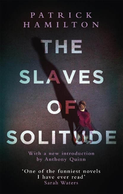 The Slaves of Solitude, Patrick Hamilton - Paperback - 9780349141541