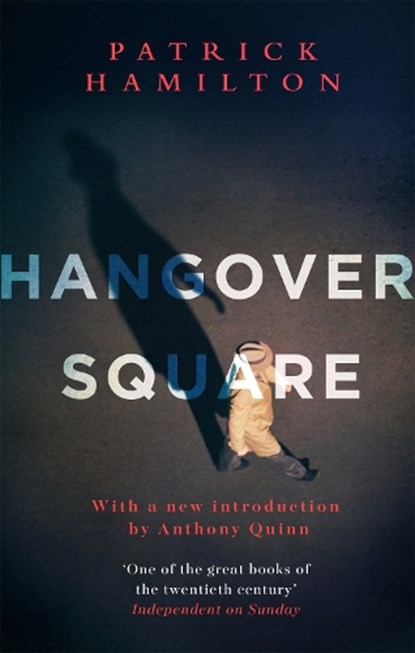 Hangover Square, Patrick Hamilton - Paperback - 9780349141565