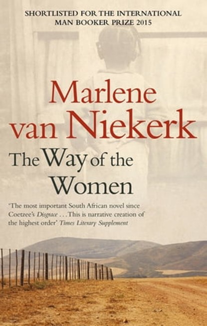 The Way Of The Women, Marlene van Niekerk - Ebook - 9780349141695