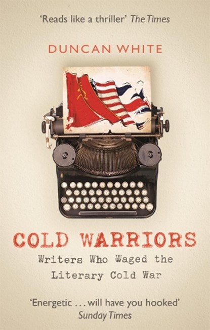 Cold Warriors, Duncan White - Paperback - 9780349141992