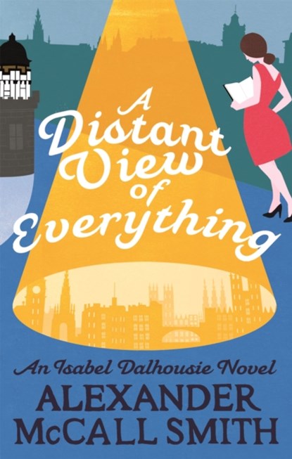 A Distant View of Everything, Alexander McCall Smith - Paperback - 9780349142692