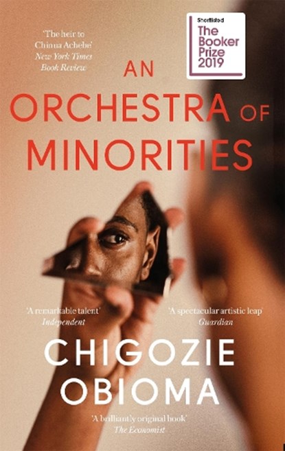 An Orchestra of Minorities, Chigozie Obioma - Paperback - 9780349143187