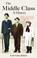 The Middle Class, Lawrence James - Paperback - 9780349143453