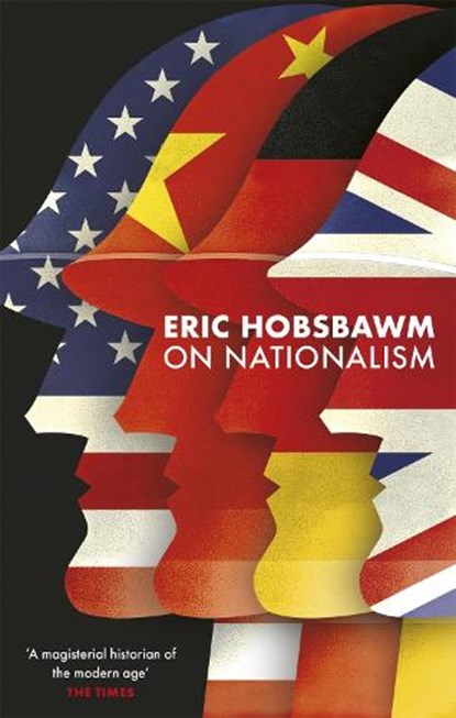 On Nationalism, Eric Hobsbawm - Paperback - 9780349143507