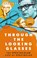 Through The Looking Glasses, Travis Elborough - Paperback - 9780349144115