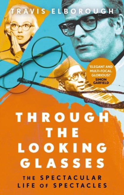 Through The Looking Glasses, Travis Elborough - Paperback - 9780349144115