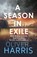A Season in Exile, Oliver Harris - Paperback - 9780349144153