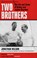 Two Brothers, Jonathan Wilson - Paperback - 9780349144825