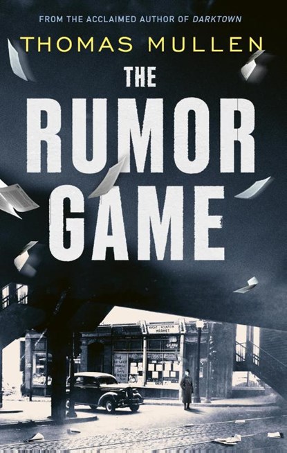 The Rumor Game, Thomas Mullen - Paperback - 9780349145075