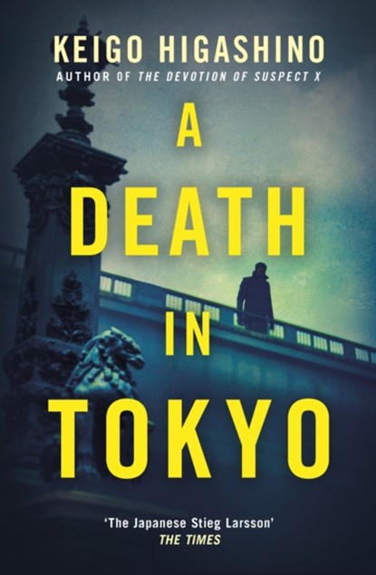 A Death in Tokyo, Keigo Higashino - Paperback - 9780349145372