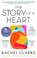 The Story of a Heart, Rachel Clarke - Paperback - 9780349145617