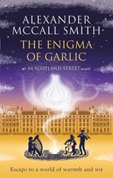 The Enigma of Garlic - Alexander McCall Smith - 9780349145686