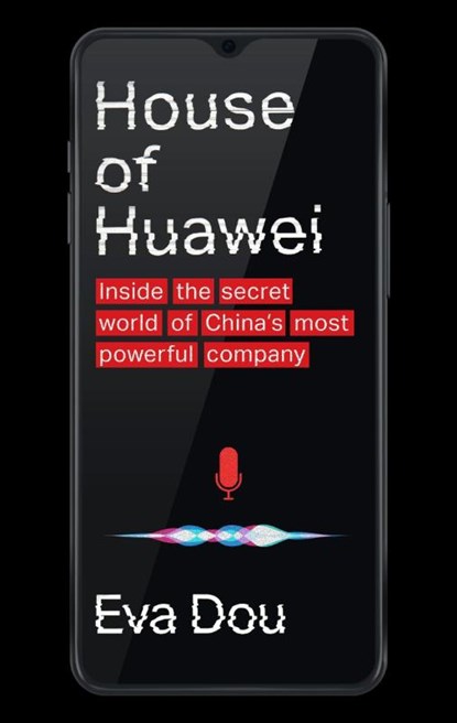House of Huawei, Eva Dou - Paperback - 9780349146485