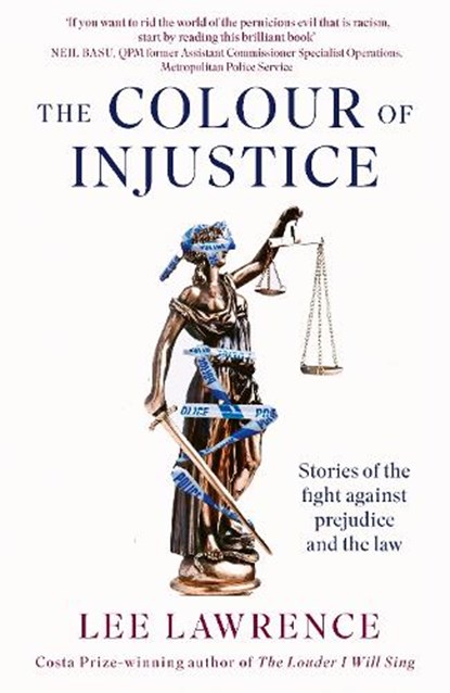 The Colour of Injustice, Lee Lawrence - Gebonden - 9780349146706