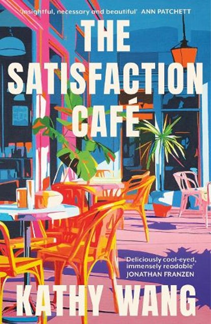 The Satisfaction Cafe, Kathy Wang - Paperback - 9780349147260