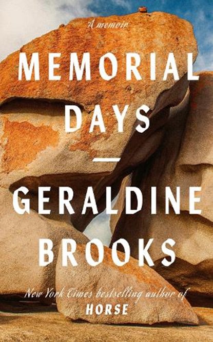 Memorial Days, Geraldine Brooks - Gebonden - 9780349147512