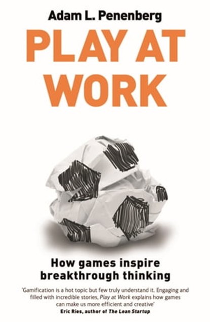 Play at Work, Adam L. Penenberg - Ebook - 9780349402321