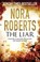 The Liar, Nora Roberts - Paperback - 9780349403786