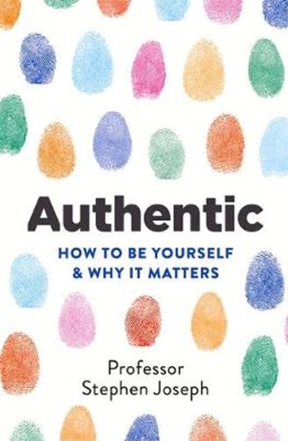 Authentic, Professor Stephen Joseph - Paperback - 9780349404844