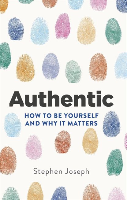 Authentic, Professor Stephen Joseph - Paperback - 9780349404868