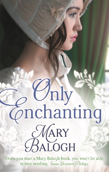 Only Enchanting, Mary Balogh - Paperback - 9780349405360