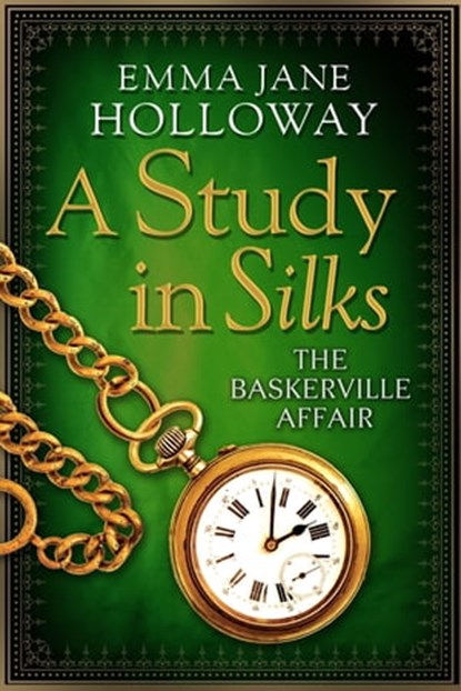 A Study in Silks, Emma Jane Holloway - Ebook - 9780349405520