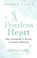 A Fearless Heart, Thupten Jinpa - Paperback - 9780349406275
