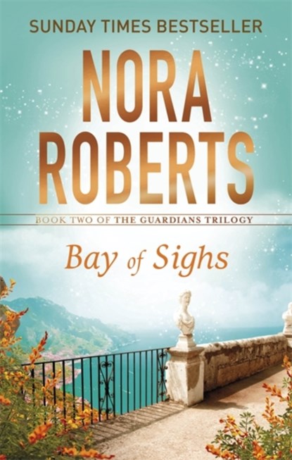 Bay of Sighs, Nora Roberts - Paperback - 9780349407869