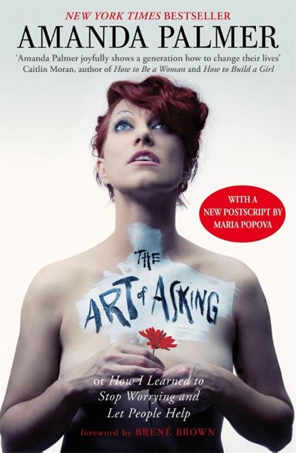 The Art of Asking, Amanda Palmer - Paperback - 9780349408095